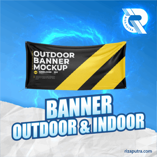 BANNER OUTDOOR & INDOOR